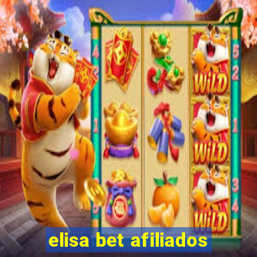 elisa bet afiliados
